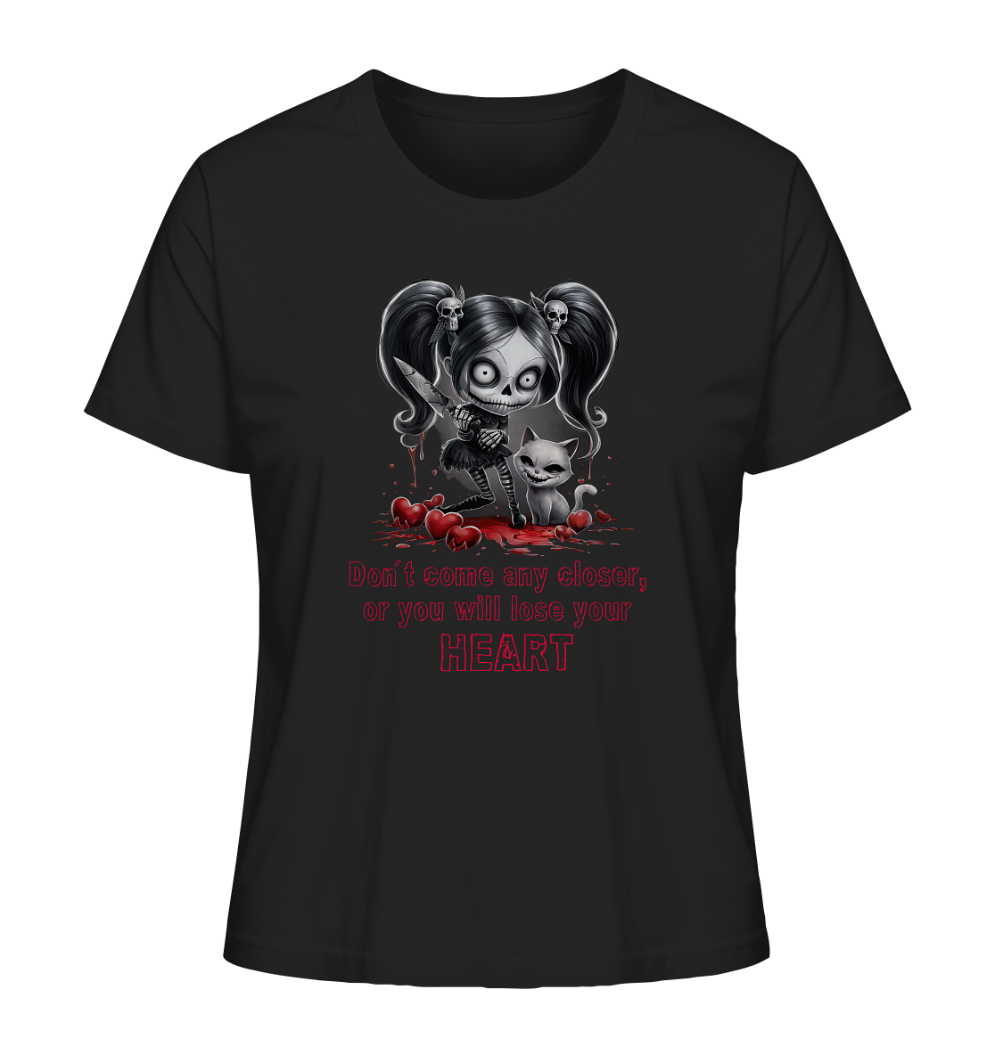 Don´t come any closer...Gothic Girl - Ladies Organic Shirt