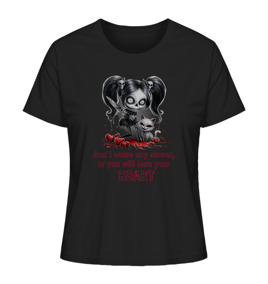 Don´t come any closer...Gothic Girl - Ladies Organic Shirt