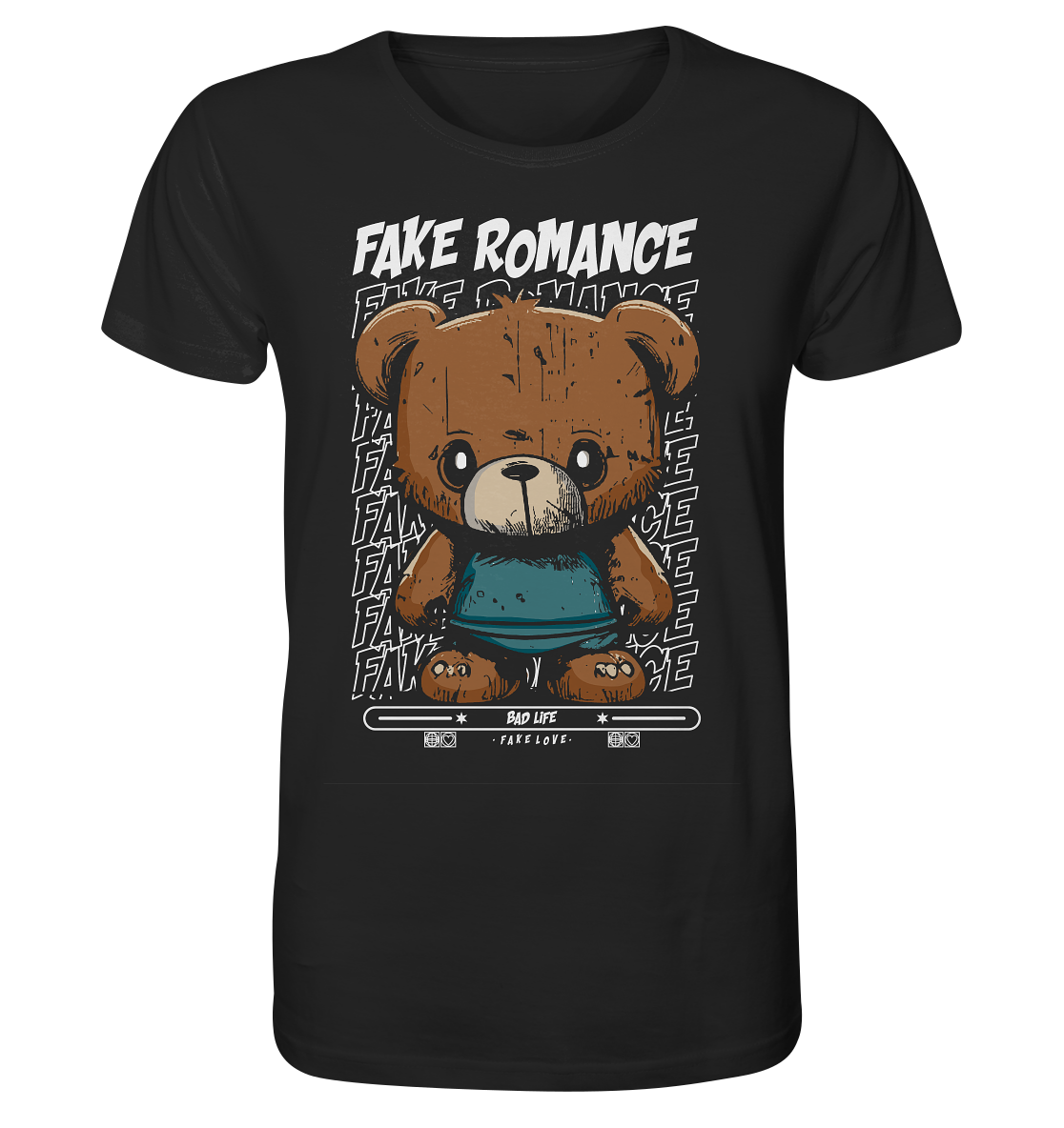 Fake Romance Teddy - Organic Shirt