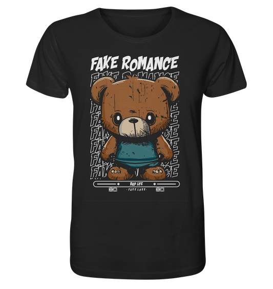 Fake Romance Teddy - Organic Shirt
