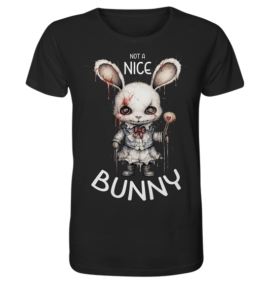 Not a nice Bunny - Organic Shirt